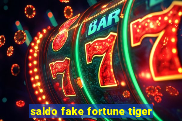 saldo fake fortune tiger